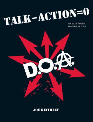 Talk  action = 0  an illustrated history of D.O.A.