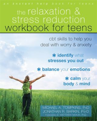 Relaxation and strees reduction workbook for teens