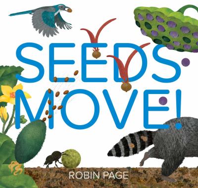 Seeds Move Seeds Move