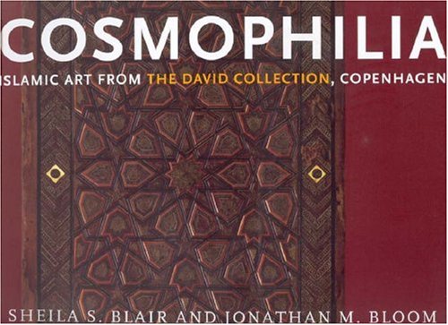 Cosmophilia  Islamic art from the David Collection  Copenhagen