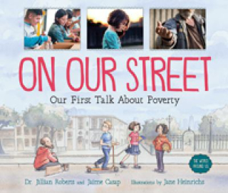 On Our Street Our First Talk About Poverty