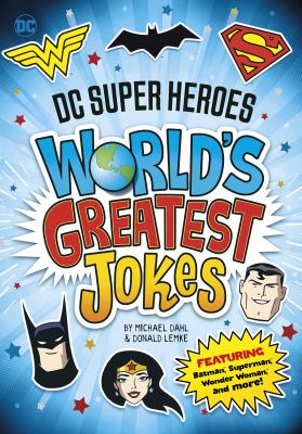 DC Super Heroes World's Greatest Jokes DC Super Heroes World's Greatest Jokes
