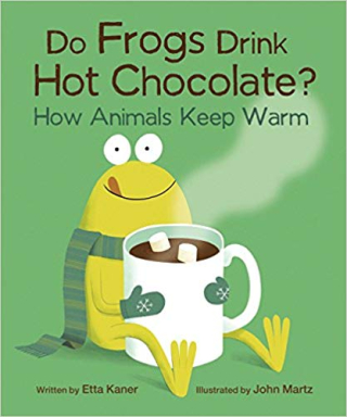 Do Frogs Drink Hot Chocolate book cover