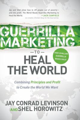 Guerilla marketing to heal the world