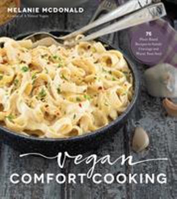 Vegan comfort cooking