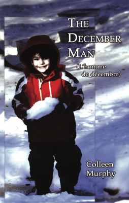 The December man = L'homme de décembre The December man = L'homme de décembre