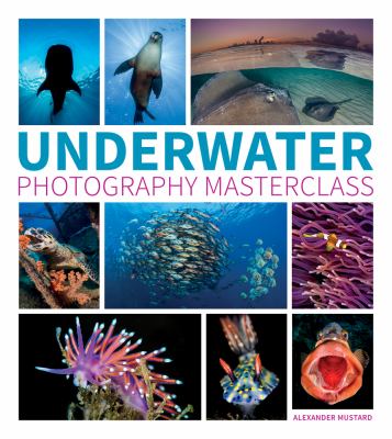 Underwater photography masterclass Underwater photography masterclass
