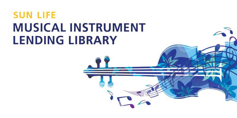 Sun Life Musical Instrument Lending Library Sun Life Musical Instrument Lending Library
