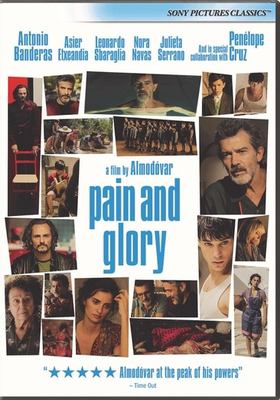 Pain and Glory Pain and Glory