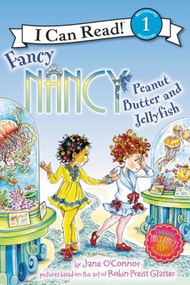 Peanut Butter and Jellyfish Fancy Nancy