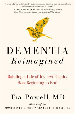 Dementia reimagined