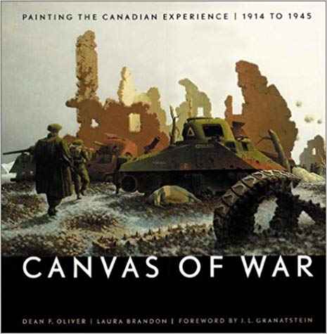 Canvas of war Painting the Canadian experience  1914 to 1945