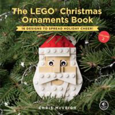 The Lego Ornament Book Volume 2
