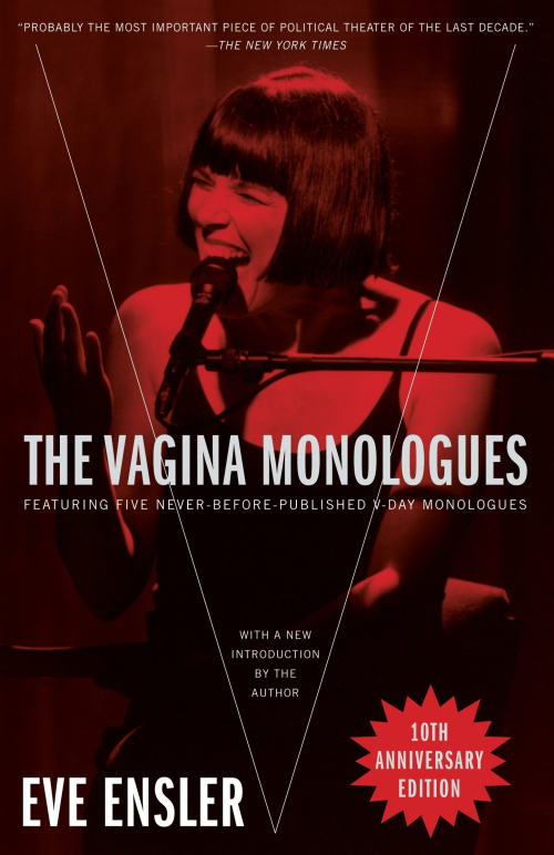 The Vagina Monologues The Vagina Monologues