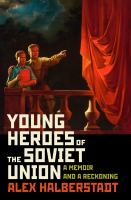 Young heroes of the soviet union Young heroes of the soviet union