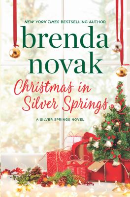 Christmas in Silver Springs by Brenda Novak Christmas in Silver Springs by Brenda Novak