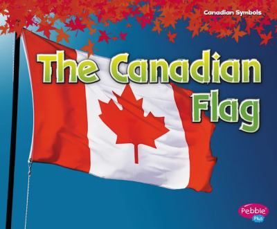The Canadian Flag