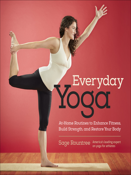 TPL Everyday Yoga At-Home Routines to Enhance Fitness Build Strength and Restore Your Body TPL Everyday Yoga At-Home Routines to Enhance Fitness Build Strength and Restore Your Body