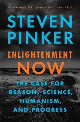 Enlightenment Now by Steven Pinker Enlightenment Now by Steven Pinker