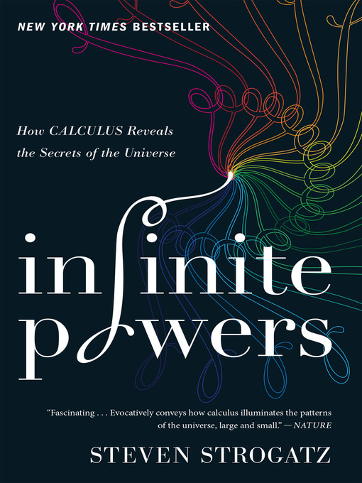 Infinite Powers by Steven Strogatz Infinite Powers by Steven Strogatz