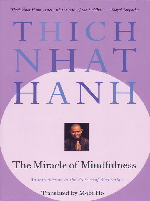 TPL The Miracle Of Mindfulness - A Manual On Meditation TPL The Miracle Of Mindfulness - A Manual On Meditation