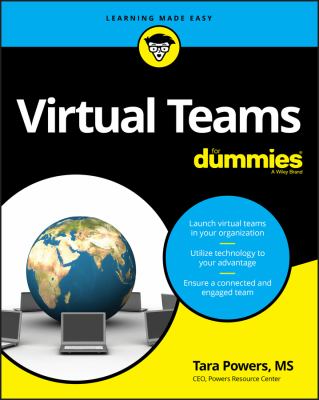 Virtual teams for dummies by Tara Powers