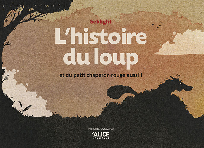 L'histoire du loup et du petit chaperon rouge aussi! par Seblight (Sébastien Léger) L'histoire du loup et du petit chaperon rouge aussi! par Seblight (Sébastien Léger)
