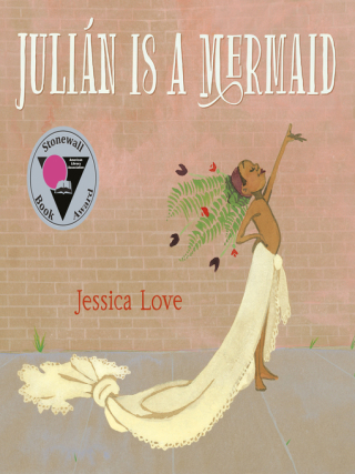 Julián is a Mermaid by Jessica Love