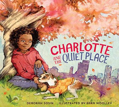 Charlotte and the Quite Place by Deborah Sosin