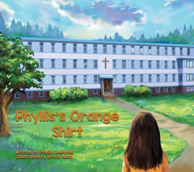 Phyllis' Orange Shirt by Phyllis Webstad Phyllis' Orange Shirt by Phyllis Webstad