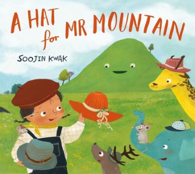 A Hat for Mr Mountain A Hat for Mr Mountain