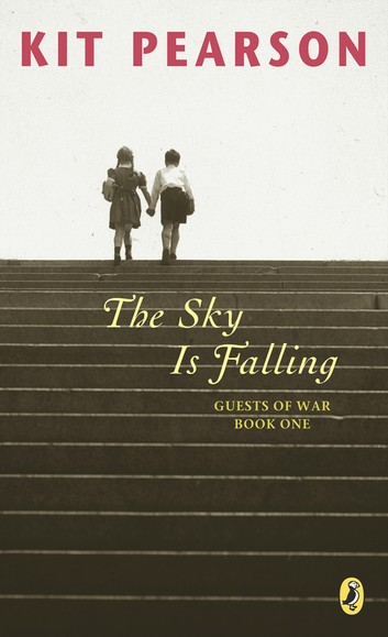 The Sky is Falling by Kit Pearson