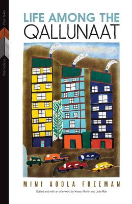 Life among the Qallunat