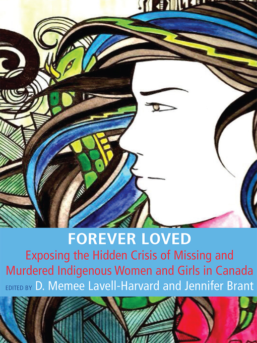 Forever loved  by Jennifer Brant and Dawn Memee Lavell-Harvard