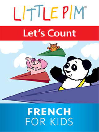 Little Pim at Home - French for Kids Little Pim at Home - French for Kids