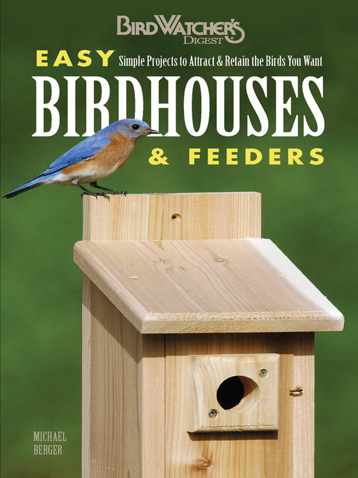 Easy Birdhouses and Feeders