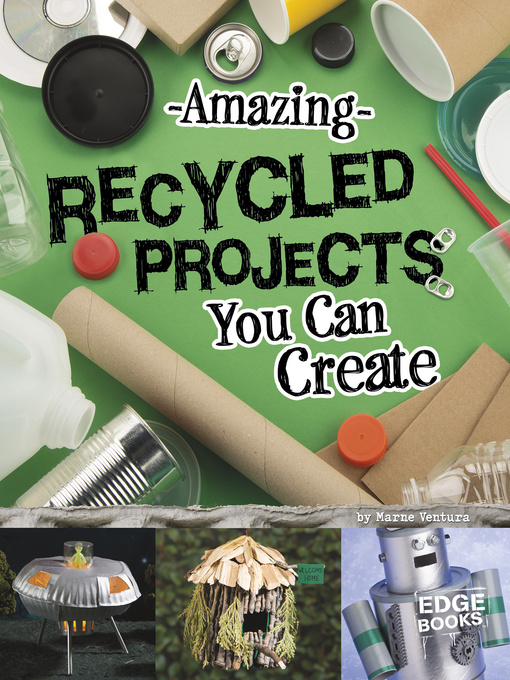 Amazing recycled projects you can create