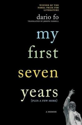 My First Seven Years My First Seven Years
