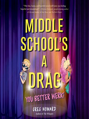 Middle School's a Drag Middle School's a Drag