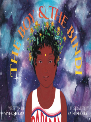 The Boy and the Bindi by Vivek Shraya and Rajni Perera