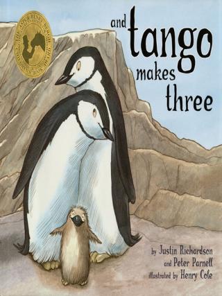And Tango Makes Three by Justin Richardson  Peter Parnell  Henry Cole