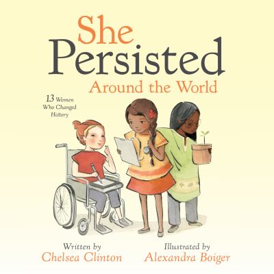 She Persisted Around the World She Persisted Around the World