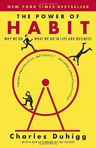 The Power of Habit by Charles Duhigg