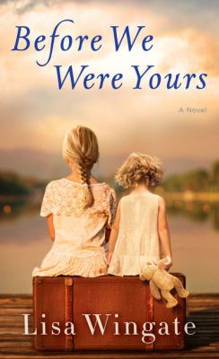 Before we were yours Before we were yours