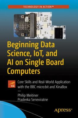 Beginning Data Science  IoT & AI by Philip Meitiner