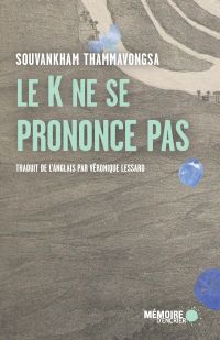 Le K ne se prononce pas Le K ne se prononce pas