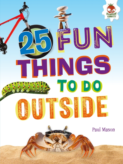 25 Fun Things to do Outside