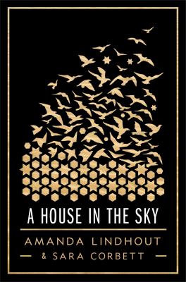 A House in the Sky A Memoir