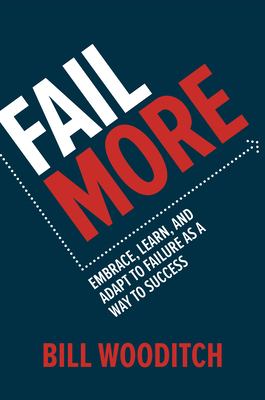 Fail More Fail More