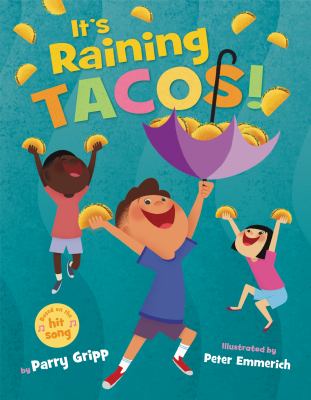 It's Raining Tacos